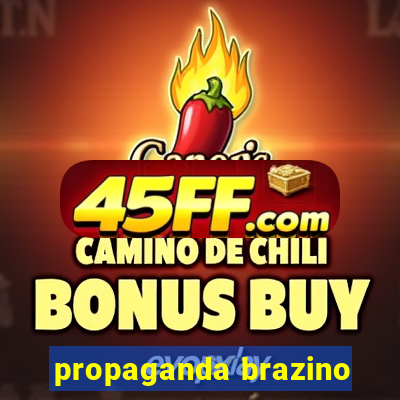 propaganda brazino